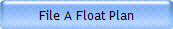 File A Float Plan